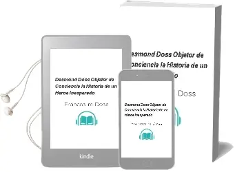 Descargar AudioLibro Desmond Doss: Objetor de Conciencia. la Historia de un Heroe Inesperado de Frances M. Doss año 1990