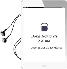 Descargar AudioLibro Doña Maria de Molina de Jose Mª Garcia Rodriguez año 1990