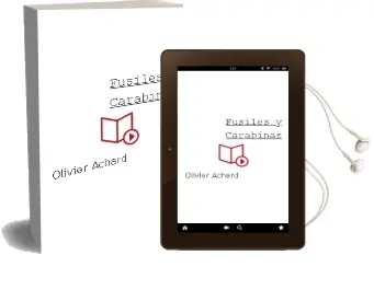 Descargar AudioLibro Fusiles y Carabinas de Olivier Achard año 1990