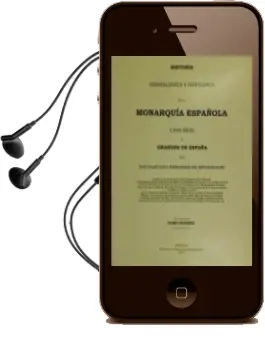 Descargar AudioLibro Historia Genealógica y Heráldica de la Monarquía Española, Casa Real y Grandes de España. Tomo ix de No Disponible año 1990