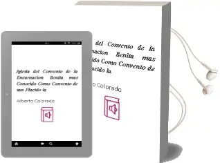 Descargar AudioLibro Iglesia del Convento de la Encarnacion Benita mas Conocido Como Convento de san Placido - la de Alberto Colorado año 1990