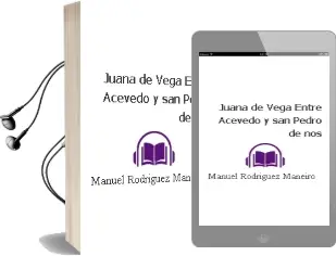 Descargar AudioLibro Juana de Vega Entre Acevedo y san Pedro de nos de Manuel Rodriguez Maneiro año 1990