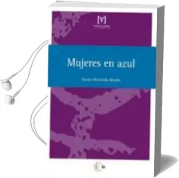 Descargar AudioLibro Mujeres en Azul de Yanira Hermida Martín año 1990