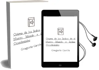 Descargar AudioLibro Origen de los Indios de el Nuevo Mundo, e Indias Occidentales de Gregorio Garcia año 1990
