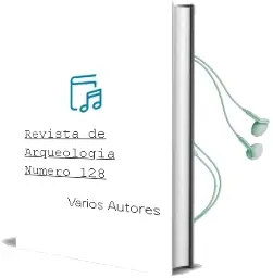 Descargar AudioLibro Revista de Arqueologia. Numero 128 de Varios Autores año 1990