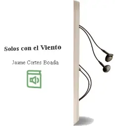 Descargar AudioLibro Solos con el Viento de Jaume Cortés Boada año 1990