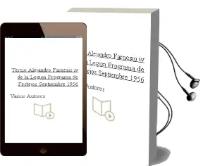 Descargar AudioLibro Tercio Alejandro Farnesio iv de la Legion. Programa de Festejos, Septiembre 1956 de Varios Autores año 1990