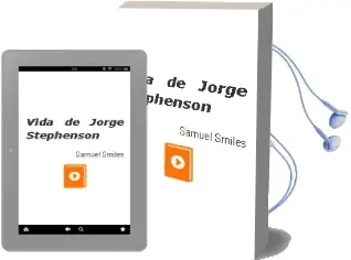 Descargar AudioLibro Vida de Jorge Stephenson de Samuel Smiles año 1990