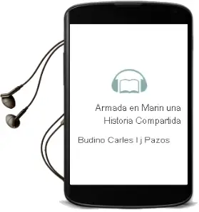 Descargar AudioLibro Armada en Marin una Historia Compartida de Budiño Carles L J Pazos año 1990