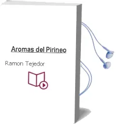 Descargar AudioLibro Aromas del Pirineo de Ramon Tejedor año 1990