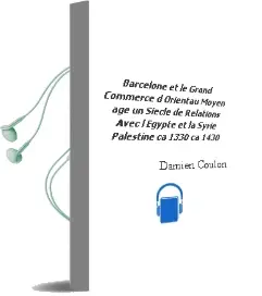 Descargar AudioLibro Barcelone et le Grand Commerce D\'Orientau Moyen âge un Siècle de Relations Avec L\'Égypte et la Syrie-Palestine (Ca.1330- Ca.1430) de Damien Coulon año 1990