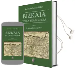 Descargar AudioLibro Bizkaia en la Edad Media de José María Gorordo Bilbao año 1990
