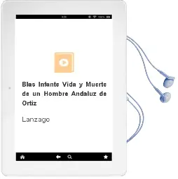 Descargar AudioLibro Blas Infante Vida y Muerte de un Hombre Andaluz de Ortiz De Lanzago año 1990