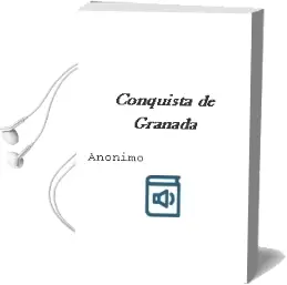 Descargar AudioLibro Conquista de Granada de Anonimo año 1990