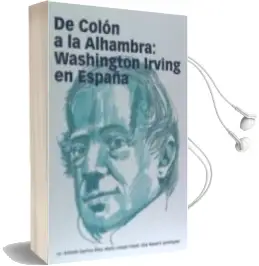 Descargar AudioLibro De Colón a la Alhambra: Washington Irving en España de Varios Autores año 1990