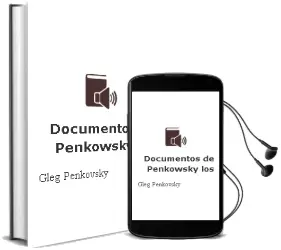 Descargar AudioLibro Documentos de Penkowsky - los de Gleg Penkovsky año 1990