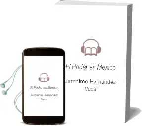 Descargar AudioLibro El Poder en México de Jeronimo Hernández Vaca año 1990