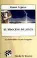 AudioLibro El Proceso de Jesús. Vol.Ii. la Pasión en los Cuatro Evangelios de Simon Legasse