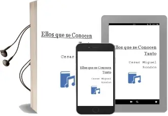 Descargar AudioLibro Ellos que se Conocen Tanto de Cesar Miguel Rondon año 1990