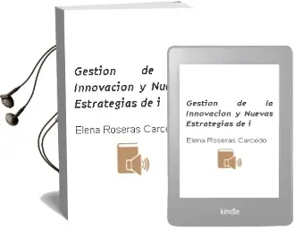 Descargar AudioLibro Gestion de la Innovacion y Nuevas Estrategias de i de Elena Roseras Carcedo año 1990