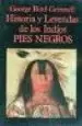 AudioLibro Historia y Leyendas de los Indios Pies Negros (3ª Ed.) de George Bird Grinnell