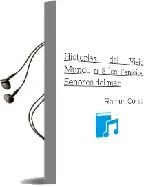 Descargar AudioLibro Historias del Viejo Mundo. nº 8: Los Fenicios, Señores del mar de Ramon Corzo año 1990