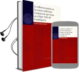 Descargar AudioLibro La Influencia Púnica en las Mesas Turdetanas : Cerámica de Tipo Kuass en el Bajo Valle del Guadalquivir de Violeta Moreno Megías año 1990
