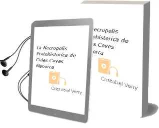 Descargar AudioLibro La Necropolis Protohistorica de Cales Coves Menorca de Cristobal Veny año 1990