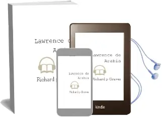 Descargar AudioLibro Lawrence de Arabia de Richard P  Graves año 1990