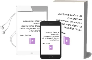 Descargar AudioLibro Lecciones Sobre el Desarrollo Economico Despues de la Segunda Guerra Mundial - Unas de Walt Rostow año 1990
