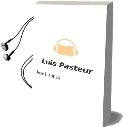 Descargar AudioLibro Luis Pasteur de Jose Lleonart año 1990