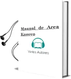 Descargar AudioLibro Manual de Area Kosovo de Varios Autores año 1990