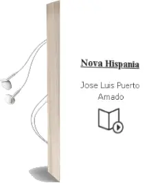 Descargar AudioLibro Nova Hispania de José Luis Puerto Amado año 1990
