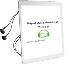 Descargar AudioLibro Papel de la Peseta - el. Tomo ii de Varios Autores año 1990