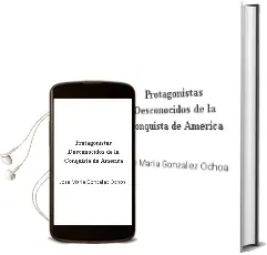 Descargar AudioLibro Protagonistas Desconocidos de la Conquista de América de José María González Ochoa año 1990