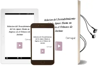 Descargar AudioLibro Relacion del Descubrimiento del rio Apure hasta su Ingreso en el Orinoco de Jacinto De Carvajal año 1990