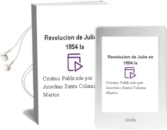 Descargar AudioLibro Revolucion de Julio en 1854 - la de Cristino (Publicado Por Anselmo Santa Coloma) Martos año 1990
