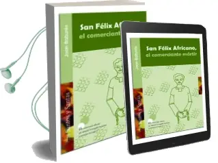 Descargar AudioLibro San Félix Africano, el Comerciante Mártir de No Disponible año 1990