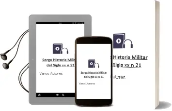 Descargar AudioLibro Serga. Historia Militar del Siglo xx. nº 21 de Varios Autores año 1990