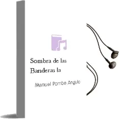 Descargar AudioLibro Sombra de las Banderas - la de Manuel Pombo Angulo año 1990
