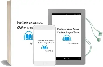 Descargar AudioLibro Vestigios de la Guerra Civil en Aragon (Teruel) de Varios Autores año 1990