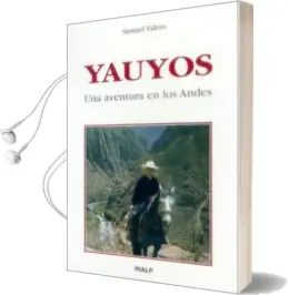 Descargar AudioLibro Yauyos, una Aventura en los Andes de Samuel Valero año 1990