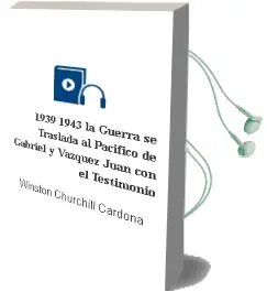 Descargar AudioLibro 1939-1943: La Guerra se Traslada al Pacifico de Gabriel Y Vazquez, Juan (Con El Testimonio De Winston Churchill) Cardona año 1990