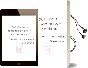Descargar AudioLibro 2000 Sucesos Tomados de abc y Comentados de Jose Luis Ortiz Cañavate año 1990