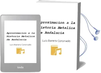 Descargar AudioLibro Aproximacion a la Historia Metalica de Andalucia de Luis Barera Coronado año 1990