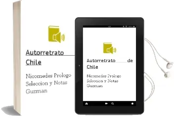 Descargar AudioLibro Autorretrato de Chile de Nicomedes (Prologo, Seleccion Y Notas) Guzman año 1990