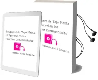 Descargar AudioLibro Belmonte de Tajo hasta el Siglo xvi en las Fuentes Documentales de Nicolás Ávila Seoane año 1990