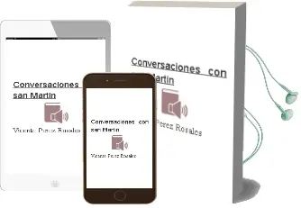 Descargar AudioLibro Conversaciones con san Martin de Vicente Perez Rosales año 1990