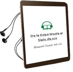 Descargar AudioLibro De la Edad Media al Siglo de oro de Manuel Criado Del Val año 1990