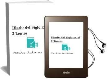 Descargar AudioLibro Diario del Siglo xx - el (2 Tomos) de Varios Autores año 1990